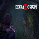 DecayZ Origin Setup Download PC